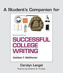 A Student's Companion for Successful College Writing: Skills, Strategies, Learning Styles