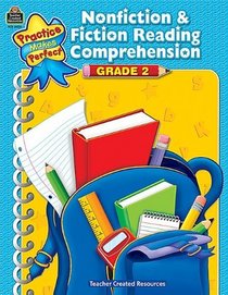 Nonfiction & Fiction Reading Comprehension Grd 2 (Practice Makes Perfect)