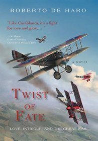 Twist of Fate: Love, Intrigue, and the Great War