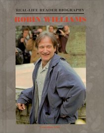 Robin Williams (Real-Life Reader Biography)