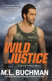 Wild Justice (Delta Force) (Volume 3)
