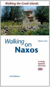 Walking on Naxos: Island Walks (Walking on Greek Islands)