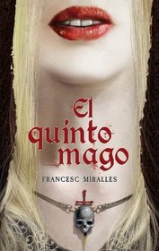 Quinto Mago, El (Spanish Edition)
