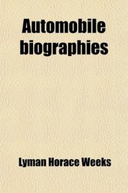 Automobile biographies