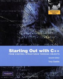 Starting Out with C++: From Control Structures to Objects with My Programminglab