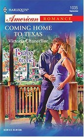 Coming Home to Texas (Baby to Be) (Harlequin American Romance, No 1035)