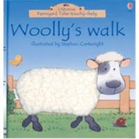 Woolly's Walk (Farmyard Tales Touchy-Feely)