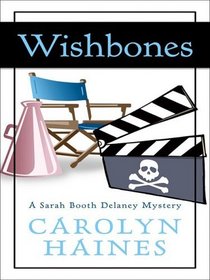Wishbones (Sarah Booth Delaney, Bk 8) (Large Print)