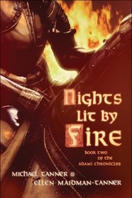 Nights Lit by Fire: Book Two of the Adami Chronicles