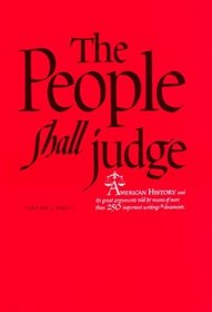 The People Shall Judge, Volume I, Part 1 (People Shall Judge, Vol. 1)