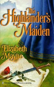 The Highlander's Maiden (Harlequin Historical, No 449)