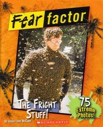 The Fright Stuff! (Fear Factor)