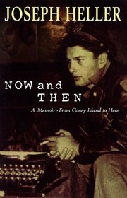 Now and Then: A Memoir from Coney Island to Here