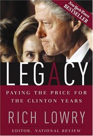 Legacy : Paying the Price For the Clinton Years