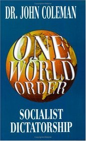 One World Order: Socialist Dictatorship