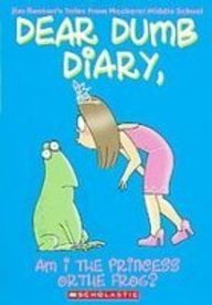 Am I the Princess or the Frog? (Dear Dumb Diary)