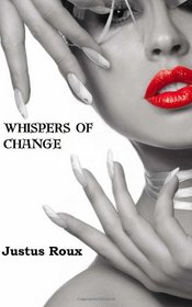 Whispers of Change (Master Series) (Volume 26)