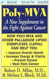 Poly-MVA: A New Supplement in the Fight Against Cancer