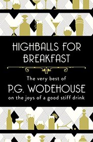 Highballs for Breakfast