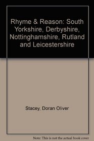 Rhyme & Reason: South Yorkshire, Derbyshire, Nottinghamshire, Rutland and Leicestershire