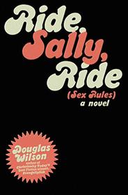 Ride, Sally, Ride: Sex Rules