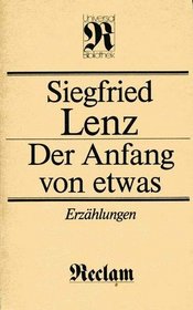 Der Anfang von etwas: Erzahlungen (Belletristik) (German Edition)