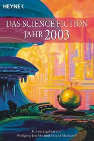 Das Science Fiction Jahr 2003.