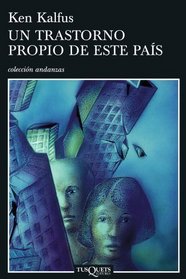 Un trastorno propio de este pais (Spanish Edition)
