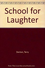 School for Laughter