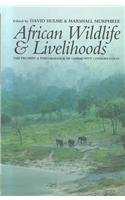 African Wildlife & Livelihoods: The Promise and Performance of Community Conservation