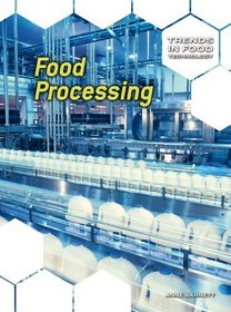 Food Processing (Trends in Food Technology)