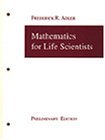 Mathematics for Life Scientists, Preliminary Edition