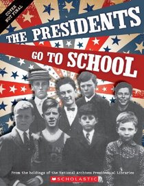 The Presidents Go To School