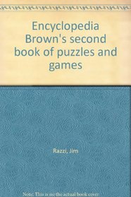 Encyclopedia Brown's second book of puzzles and games