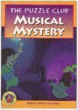 The Puzzle Club Musical Mystery (Puzzle Club, Bk 5)