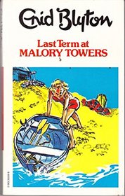 The LAST TERM AT MALORY TOWERS