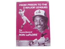 From prison to the major leagues: The picture story of Ron LeFlore