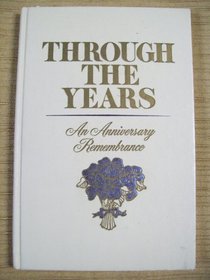 Through the years: An anniversary remembrance