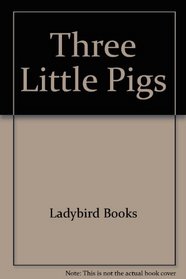 Three Little Pigs