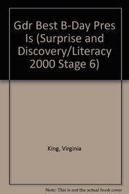Gdr Best B-Day Pres Is (Surprise and Discovery/Literacy 2000 Stage 6)