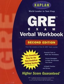 Kaplan GRE Verbal Workbook, 2nd Edition (Kaplan Gre Verbal Workbook)