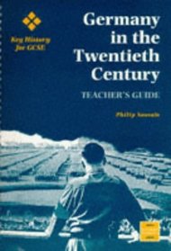 Germany in the Twentieth Century (Key History for GCSE S.)