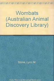 Wombats (Australian Animal Discovery Library)