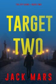 Target Two (Spy Game, Bk 2)