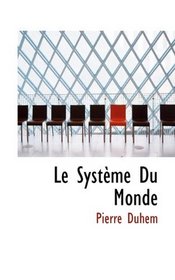 Le Systme Du Monde (French Edition)