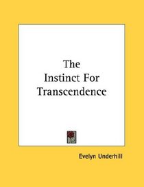 The Instinct For Transcendence