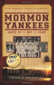 Mormon Yankees: Giants on and Off the Court