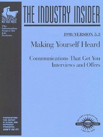 Making Yourself Heard 1998/Version 5.3: The Industry Insider (Wetfoot.Com Insider Guide)