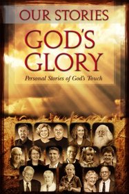Our Stories, God's Glory