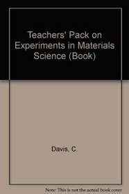 B0694 Teacher's pack on experiments in materials science (matsci)